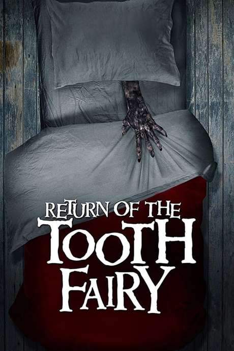 Return of the Tooth Fairy